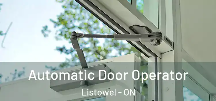 Automatic Door Operator Listowel - ON