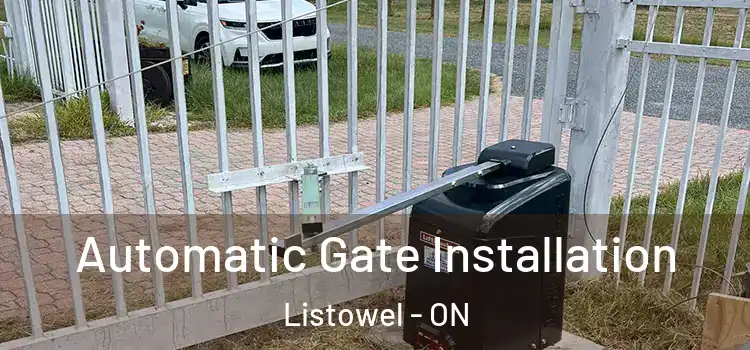 Automatic Gate Installation Listowel - ON