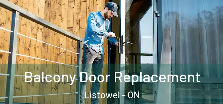 Balcony Door Replacement Listowel - ON