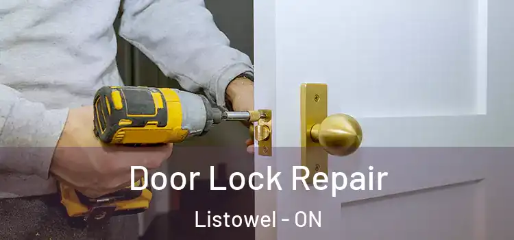 Door Lock Repair Listowel - ON