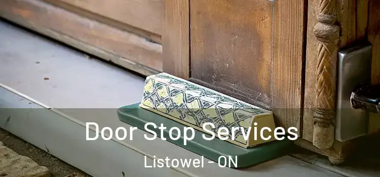 Door Stop Services Listowel - ON