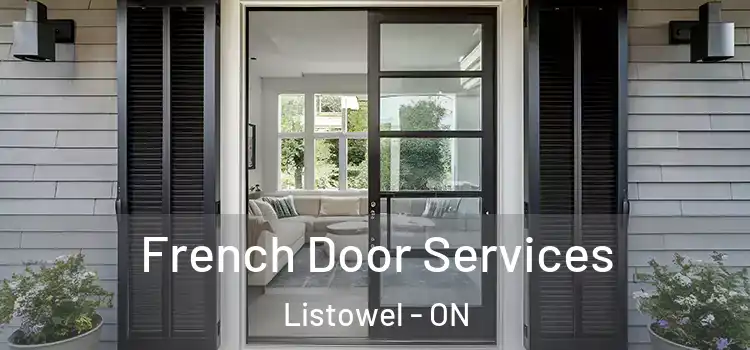 French Door Services Listowel - ON