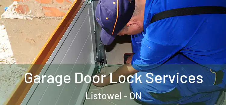Garage Door Lock Services Listowel - ON