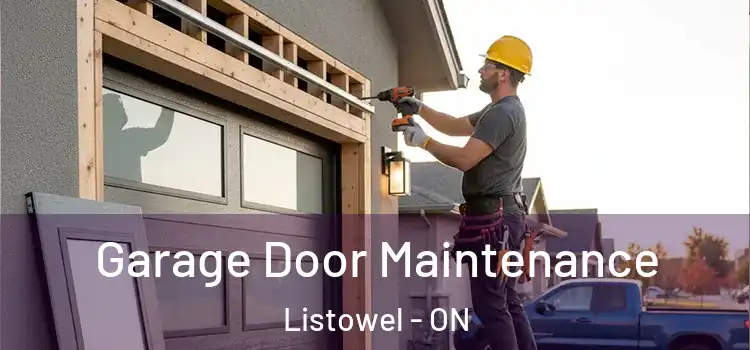 Garage Door Maintenance Listowel - ON
