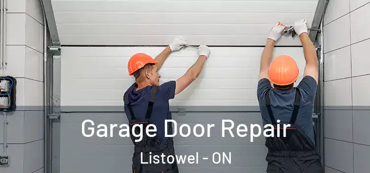  Garage Door Repair Listowel - ON
