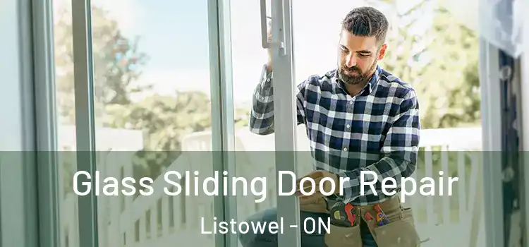 Glass Sliding Door Repair Listowel - ON