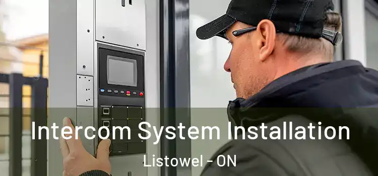 Intercom System Installation Listowel - ON