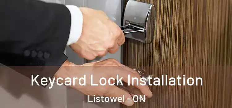 Keycard Lock Installation Listowel - ON