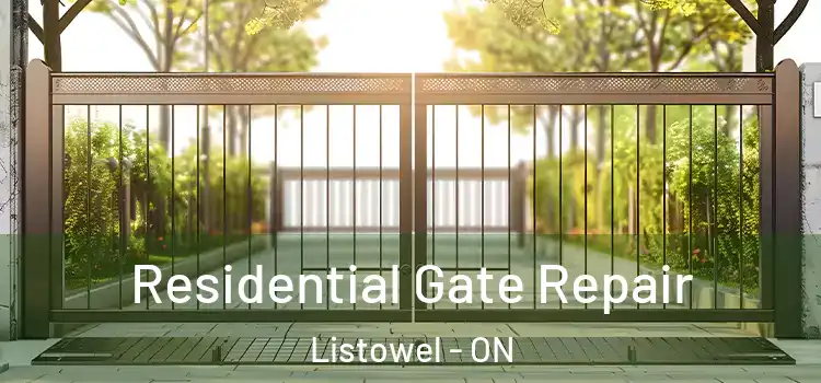 Residential Gate Repair Listowel - ON