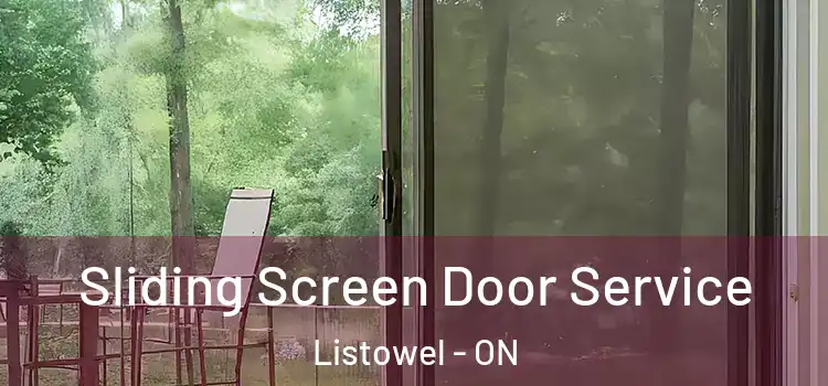 Sliding Screen Door Service Listowel - ON